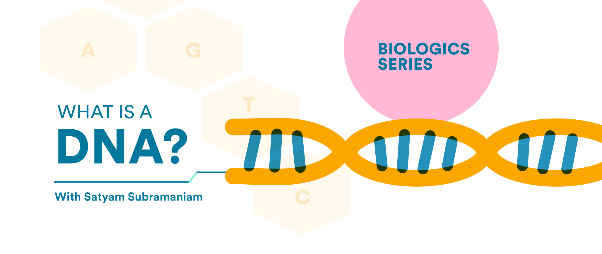 Biologics Series: What is a DNA?